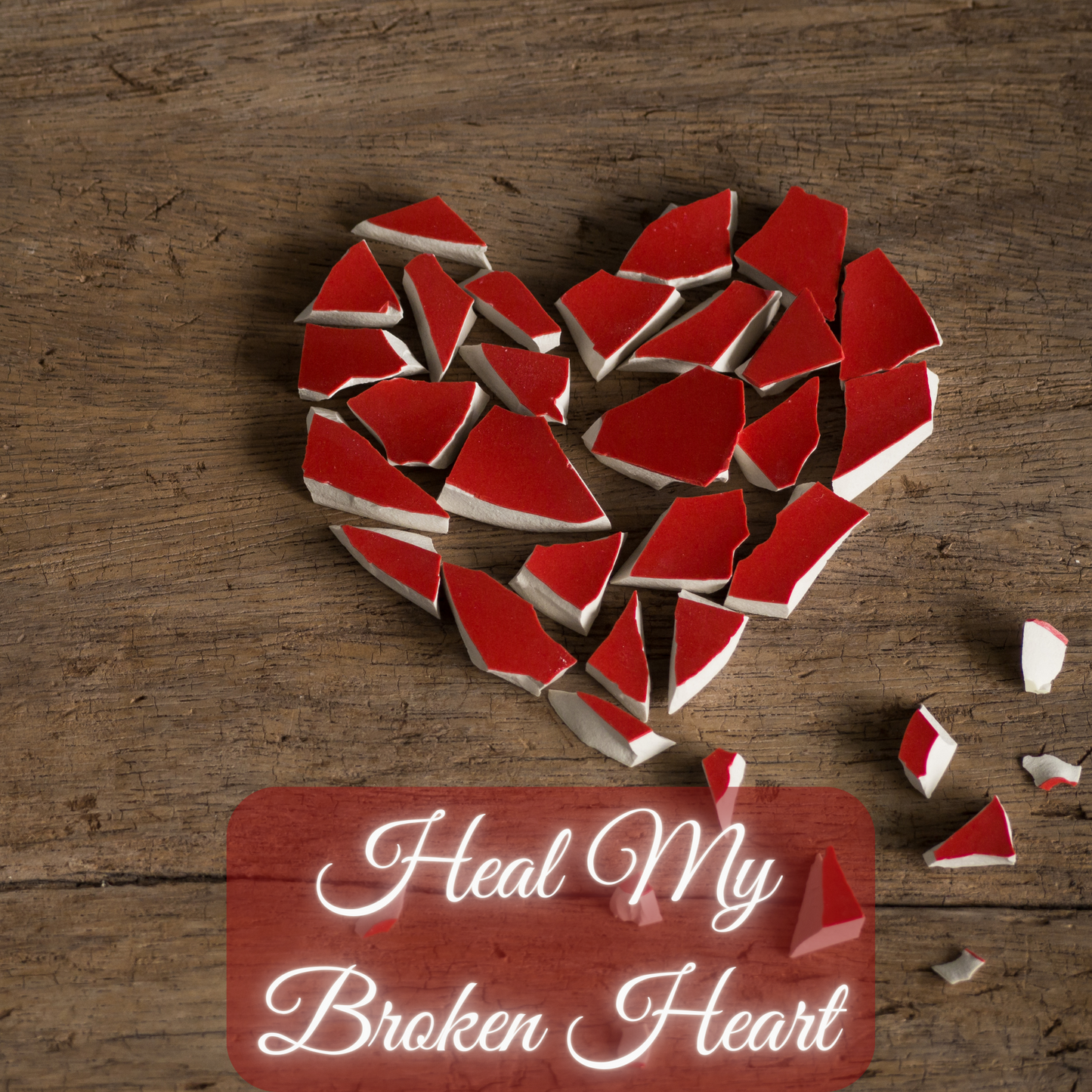 Heal My Broken Heart