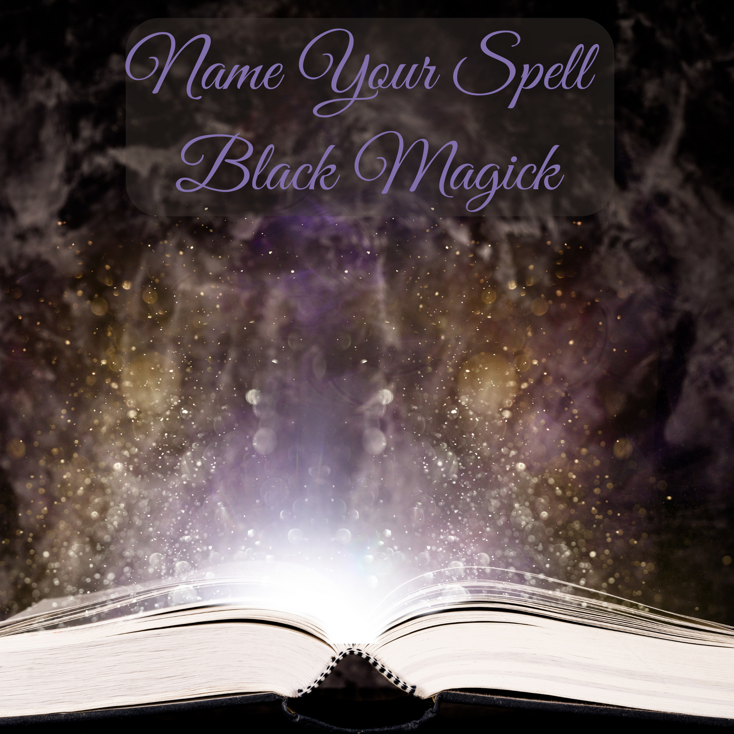 Name Your Spell Black Magick