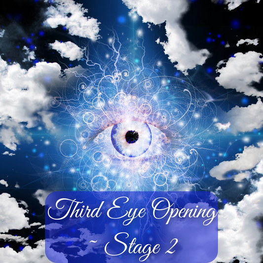 Third Eye Opening ~ Stage 2